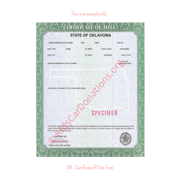 This is an Example of Oklahoma Certificate of Title (Copy 2) Front View | Kids Car Donations